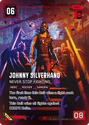 Johnny Silverhand - Never Stop Fighting (IO) (B159) - Welcome to Night City Beta Foil
